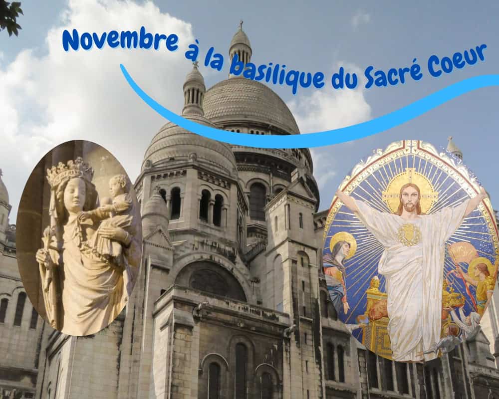 Novembre à la basilique de Sacré-Coeur - Bénédictines du Sacré-Cœur de